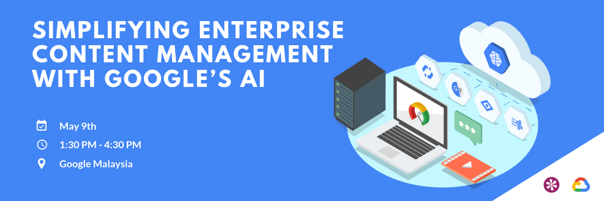 Copy of Simplifying Enterprise Content Management with Google’s AI