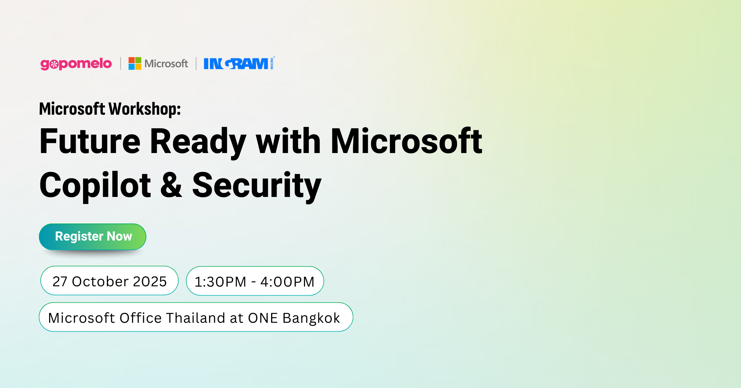 Microsoft Workshop: Future Ready with Microsoft Copilot & Security