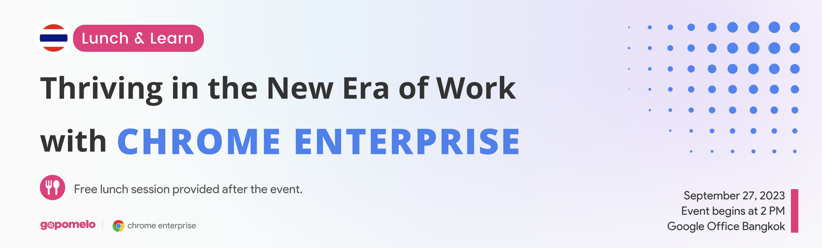 [Thailand] Lunch & Learn: Thriving in the New Era of Work with Chrome Enterprise