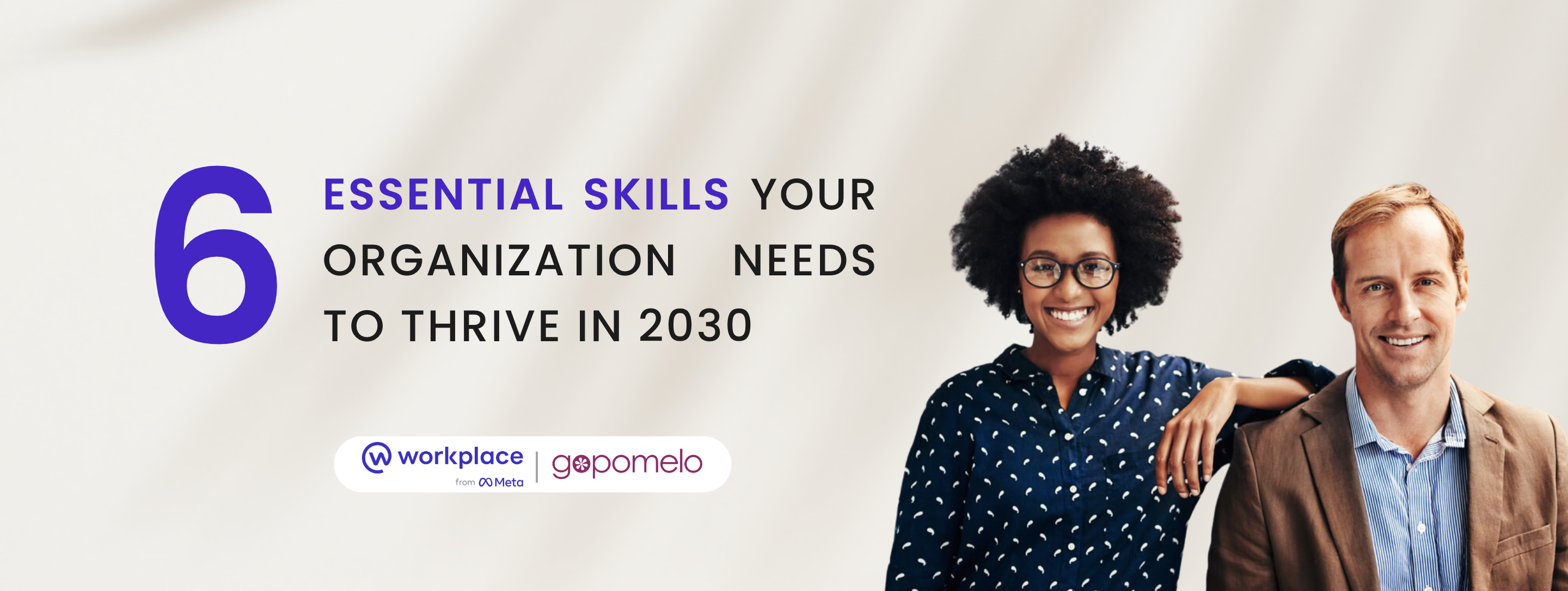 6 Essential Skills Your Organization Needs to Thrive in 2030 | GoPomelo
